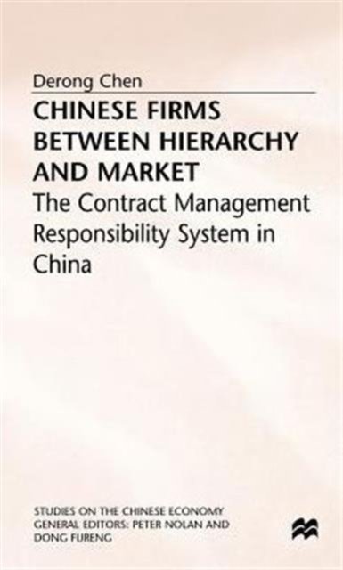 Chinese Firms Between Hierarchy and Market