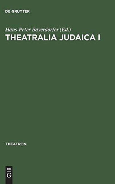 Theatralia Judaica I