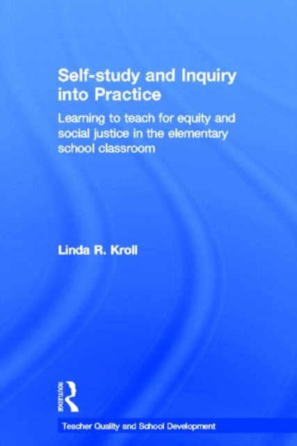 Self-study and Inquiry into Practice