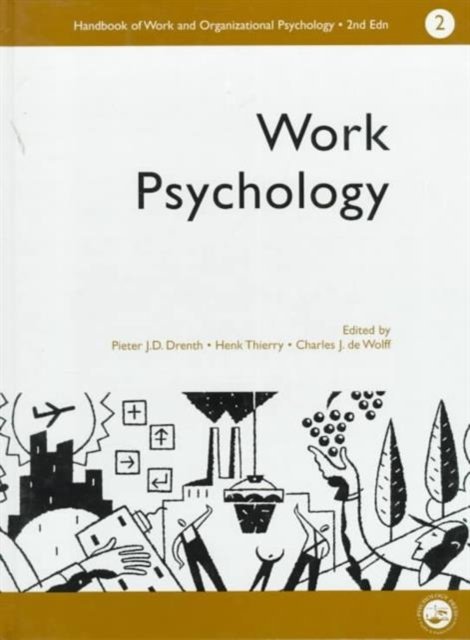 A Handbook of Work and Organizational Psychology