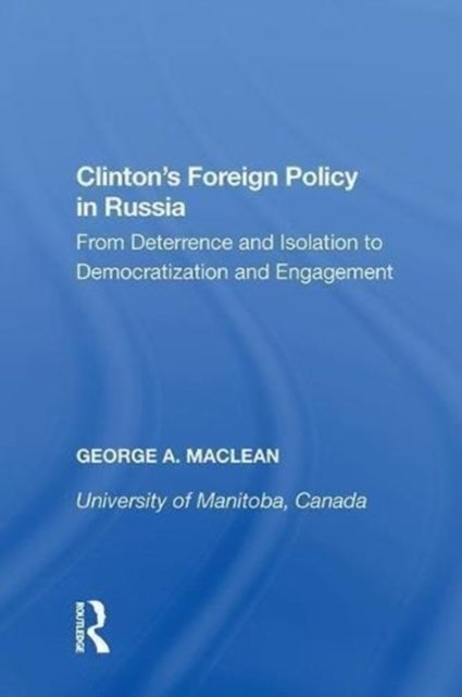 Clinton's Foreign Policy in Russia