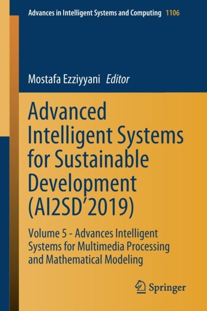Advanced Intelligent Systems for Sustainable Development (AI2SD''2019)