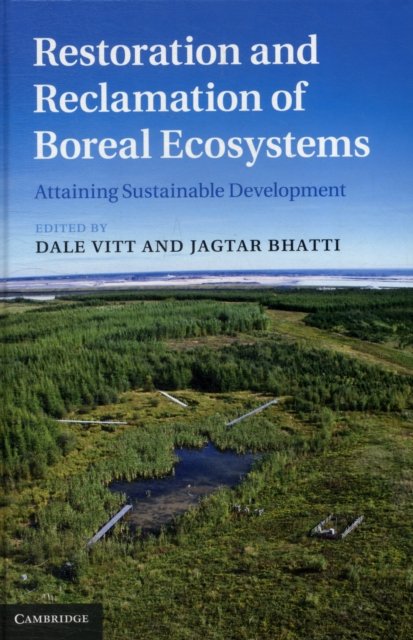 Restoration and Reclamation of Boreal Ecosystems