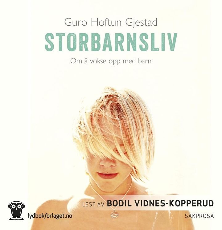 Storbarnsliv - om å vokse opp med barn