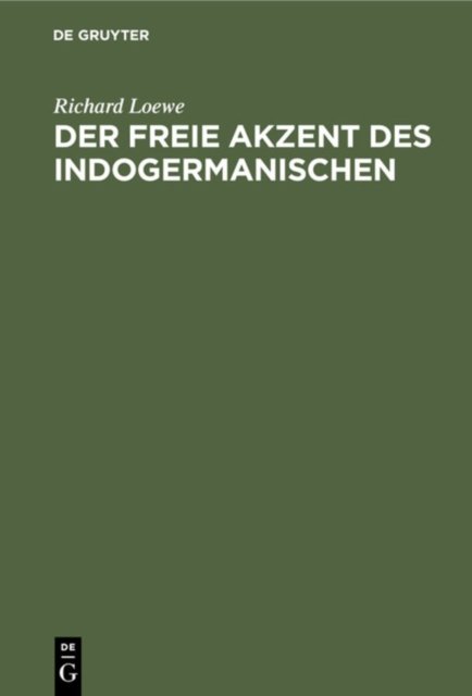 Der Freie Akzent Des Indogermanischen