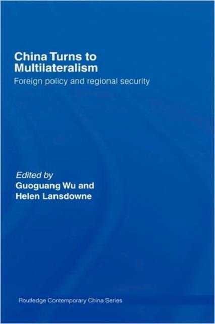 China Turns to Multilateralism