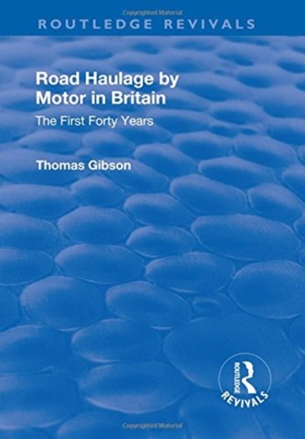 Road Haulage by Motor in Britain