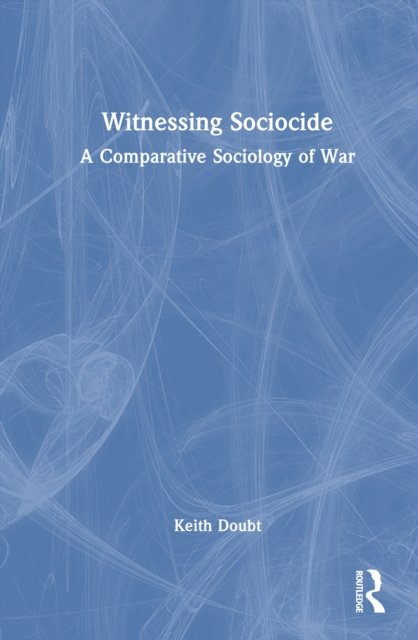 Witnessing Sociocide