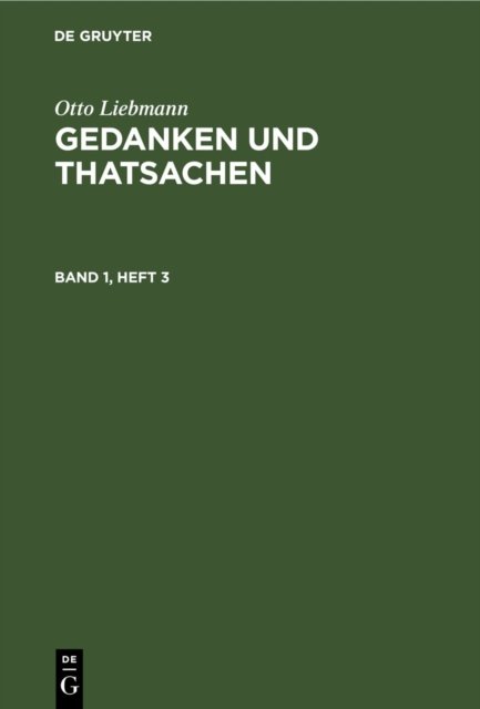 Gedanken und Thatsachen. Band 1, Heft 3