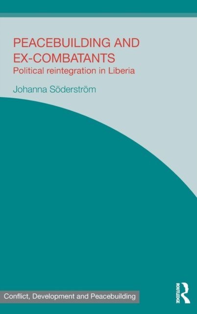 Peacebuilding and Ex-Combatants