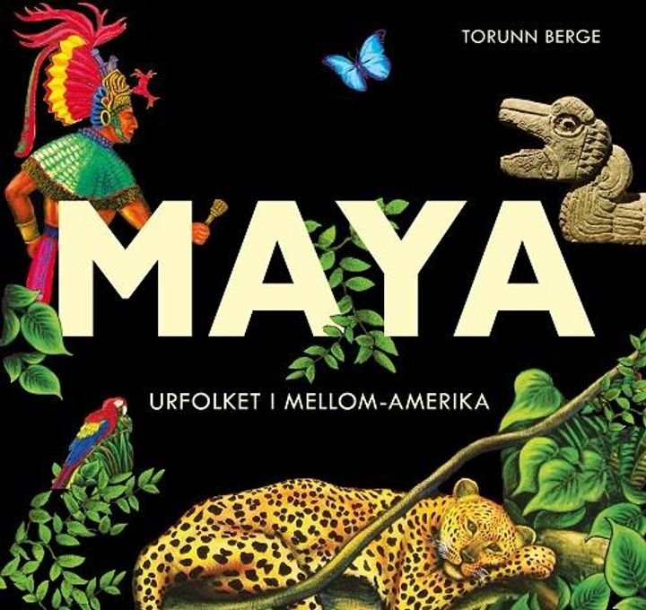 Maya - urfolket i Mellom-Amerika