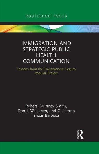 Immigration and Strategic Public Health Communication
