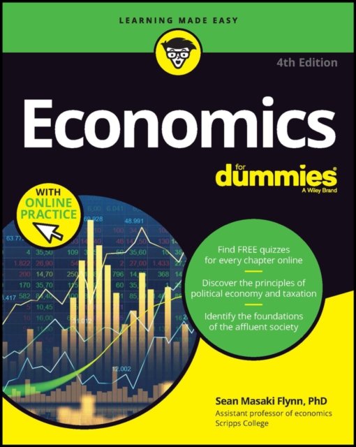 Economics For Dummies, 4th Edition  (+ Chapter Quizzes Online)