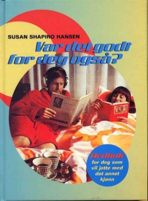 Var det godt for deg også