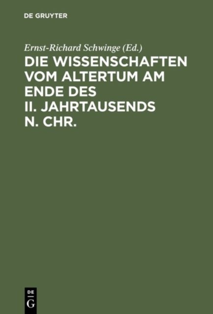 Die Wissenschaften Vom Altertum Am Ende Des II. Jahrtausends N. Chr.