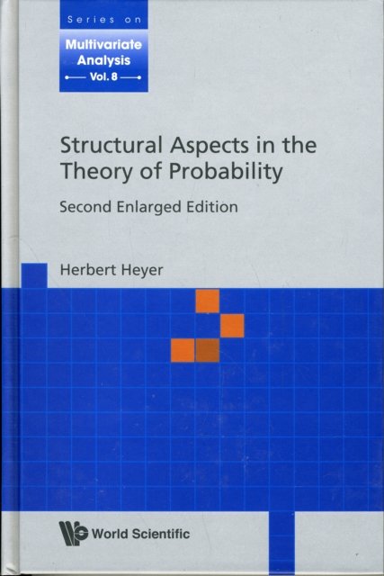 Structural Aspects In The Theory Of Probability (Second Enlarged Edition)