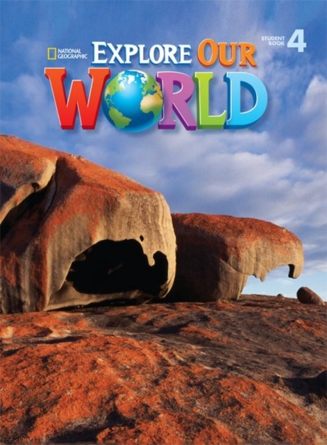 Explore Our World 4