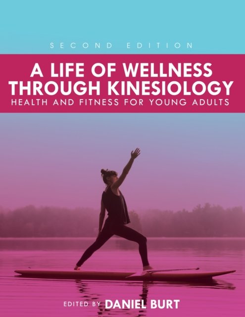A Life of Wellness through Kinesiology