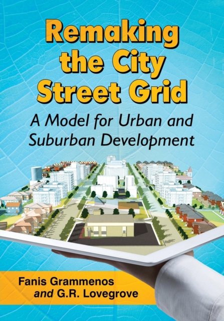 Remaking the City Street Grid