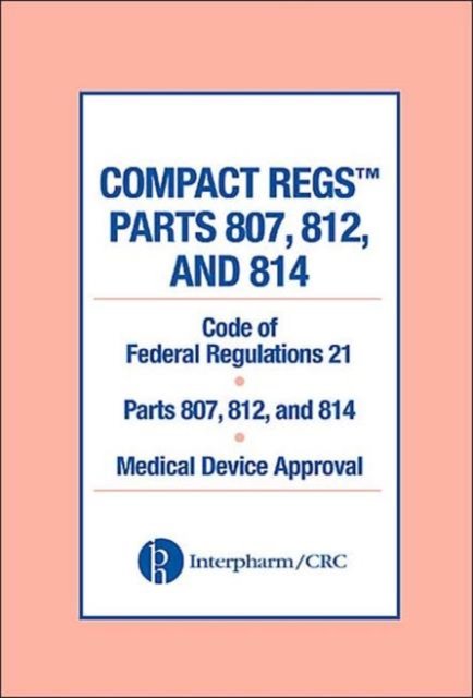 Compact Regs Parts 807, 812, and 814