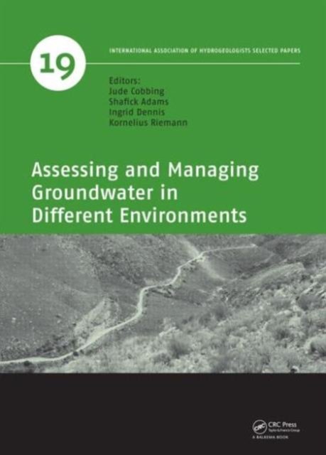 Assessing and Managing Groundwater in Different Environments