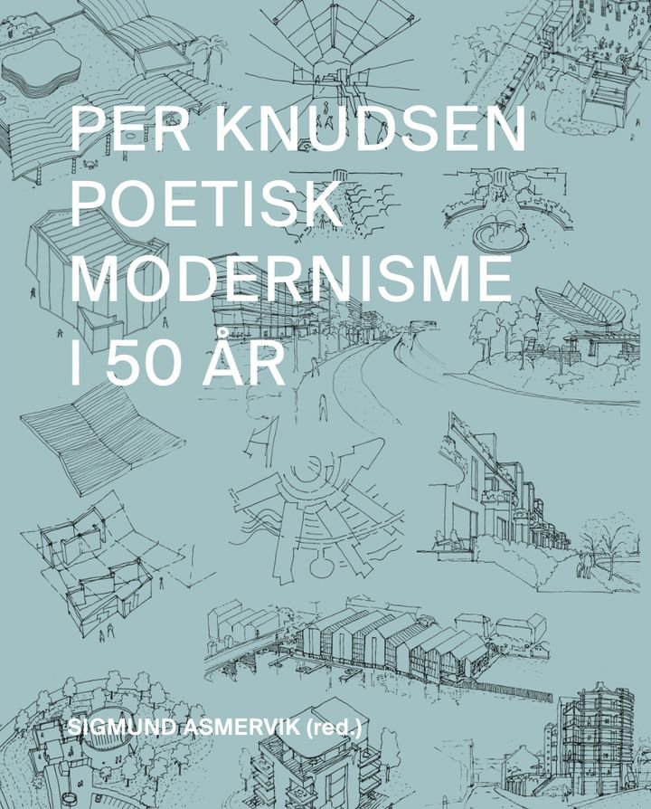 Per Knudsen - poetisk modernisme i 50 år