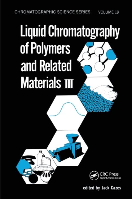 Liquid Chromatography of Polymers and Related Materials
