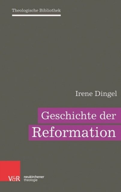 Geschichte Der Reformation