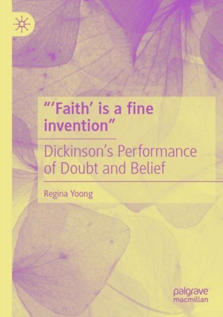 Faith? Is a Fine Invention