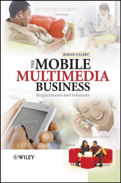 The Mobile Multimedia Business