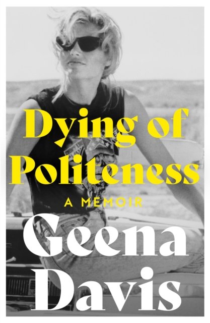 DYING OF POLITENESS PB