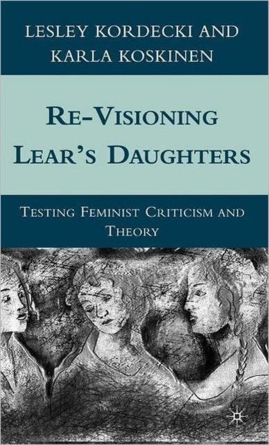 Re-Visioning Lear's Daughters
