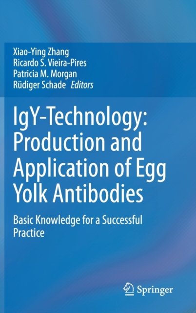 IgY-Technology: Production and Application of Egg Yolk Antibodies
