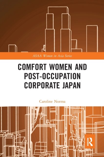 Comfort Women and Post-occupation Corporate Japan