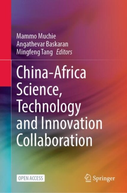 China-africa Science, Technology and Innovation Collaboration