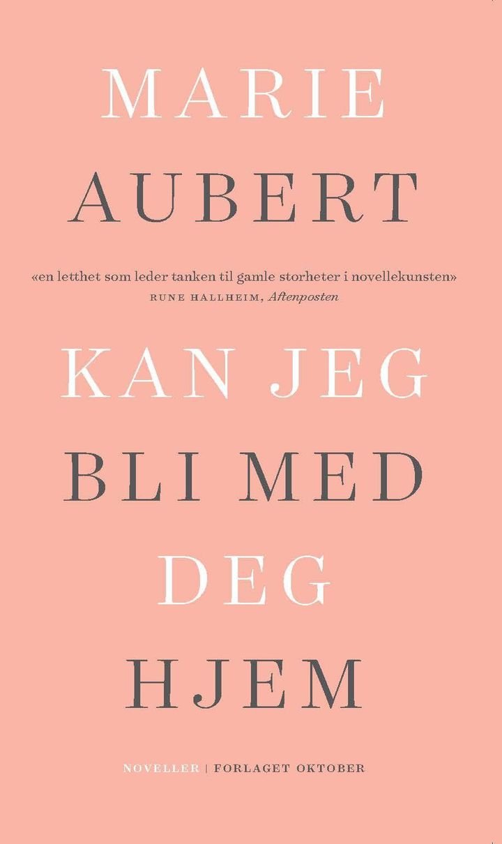 Kan jeg bli med deg hjem - noveller