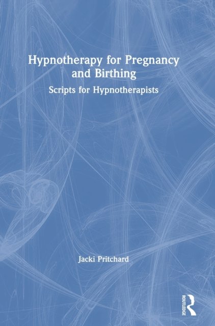 Hypnotherapy for Pregnancy and Birthing