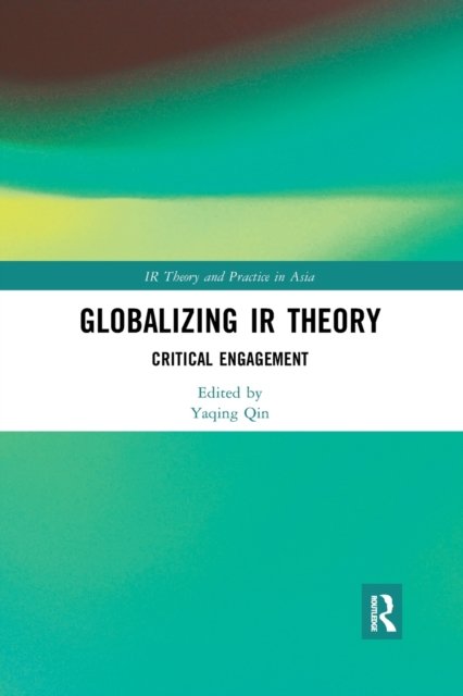 Globalizing IR Theory