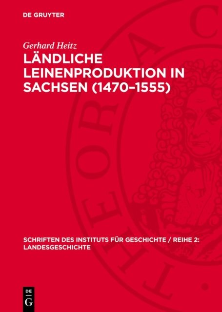 Landliche Leinenproduktion in Sachsen (1470-1555)