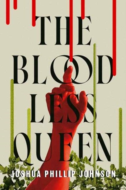 Bloodless Queen, The