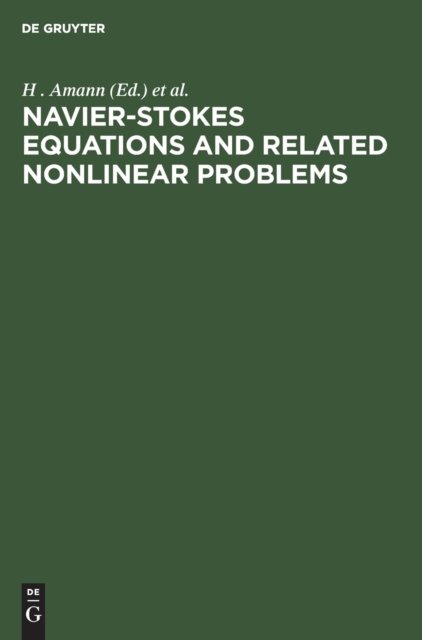 Navier-Stokes Equations and Related Nonlinear Problems