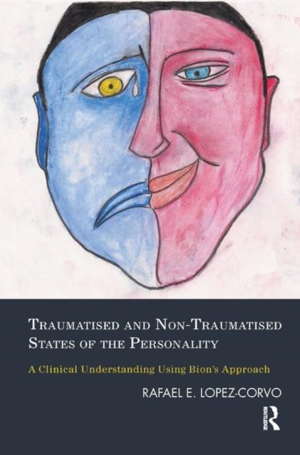 Traumatised and Non-Traumatised States of the Personality