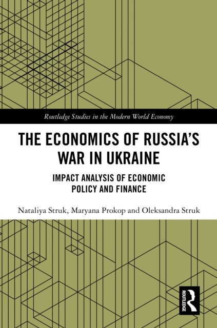 The Economics of Russia''s War in Ukraine
