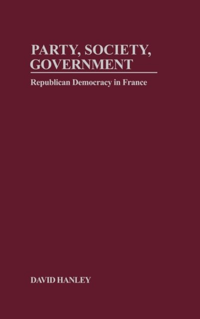 Party, Society, Government