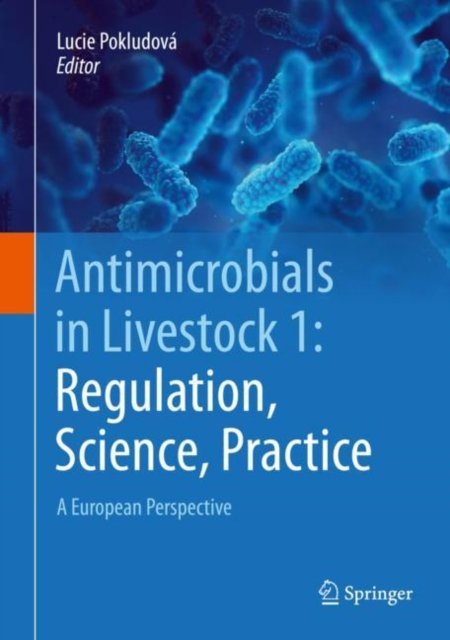 Antimicrobials in Livestock 1