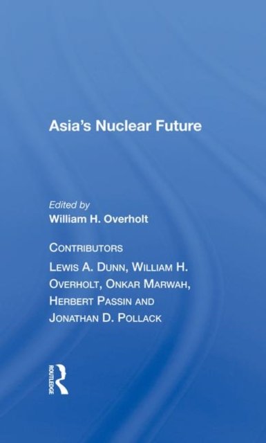 Asia's Nuclear Future