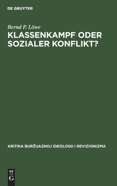 Klassenkampf Oder Sozialer Konflikt?