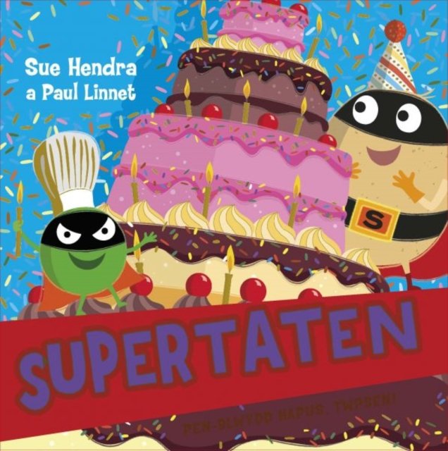 Supertaten: Pen-blwydd Hapus, Twpsen!