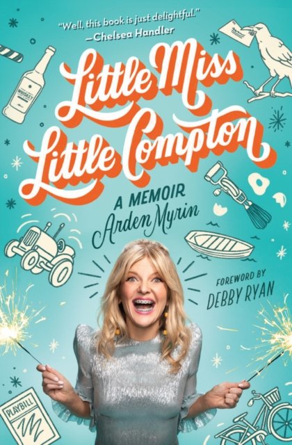 Little Miss Little Compton : A Memoir