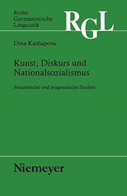 Kunst, Diskurs Und Nationalsozialismus